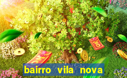 bairro vila nova campo grande rj